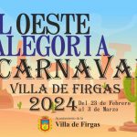 El Oeste, la alegoría ganadora para celebrar el carnaval en Firgas