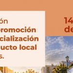 El Ayuntamiento invita a la ciudadanía a participar en unas jornadas para impulsar la promoción y comercialización de los productos locales